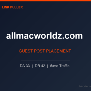 Publish Guest Post on allmacworldz.com
