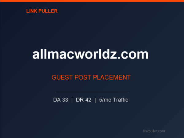 Publish Guest Post on allmacworldz.com