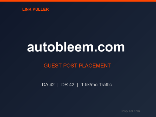 Publish Guest Post on autobleem.com
