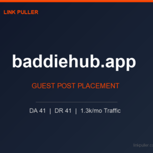 Publish Guest Post on baddiehub.app