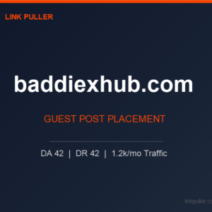 Publish Guest Post on baddiexhub.com