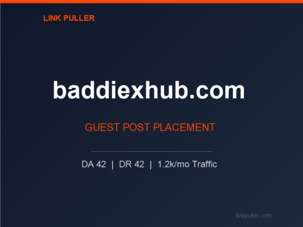 Publish Guest Post on baddiexhub.com