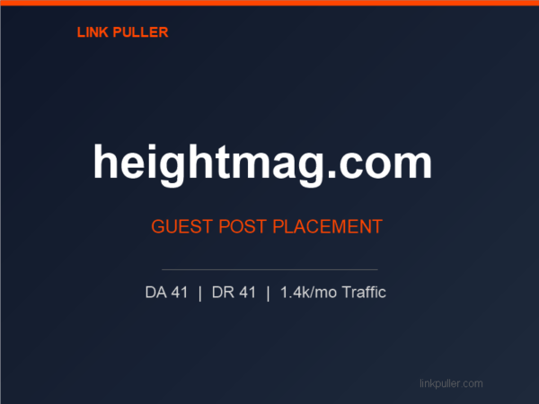 Publish Guest Post on heightmag.com