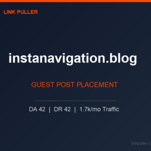 Publish Guest Post on instanavigation.blog