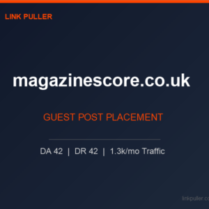 Publish Guest Post on magazinescore.co.uk