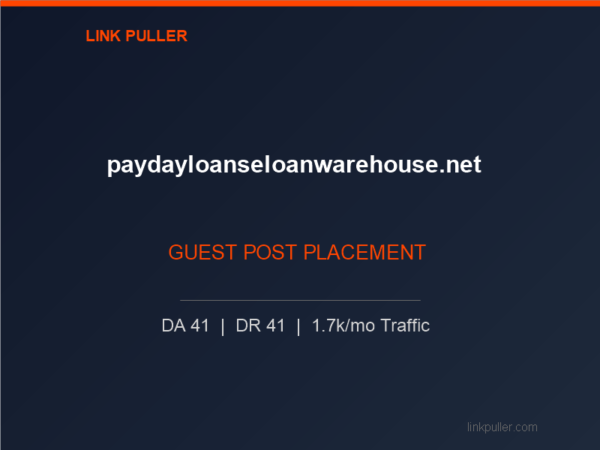 Publish Guest Post on paydayloanseloanwarehouse.net