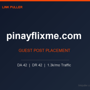 Publish Guest Post on pinayflixme.com