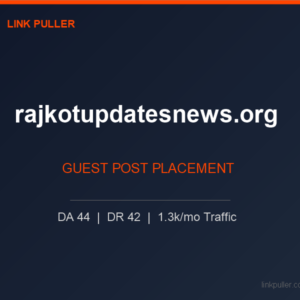 Publish Guest Post on rajkotupdatesnews.org